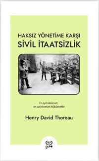Haksız Yönetime Karşı Sivil İtaatsizlik Henry David Thoreau Gufo Yayınları