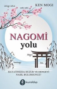 Nagomi Yolu Ken Mogi Kuraldışı Yayınları