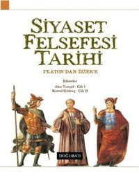 Siyaset Felsefesi Tarihi Doğu Batı Yayınları