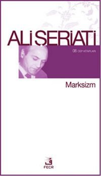 Marksizm Ali Şeriati Fecr Yayınları