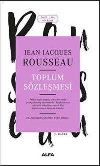 Toplum Sözleşmesi Jean - Jacques Rousseau Alfa Yayıncılık