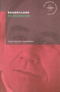 Baudrillard ve Milenyum Christopher Horrocks Everest Yayınları
