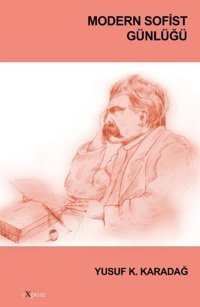 Modern Sofist Günlüğü Yusuf K. Karadağ Expoze