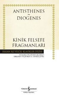 Kinik Felsefe Fragmanları Antisthenes İş Bankası Kültür Yayınları