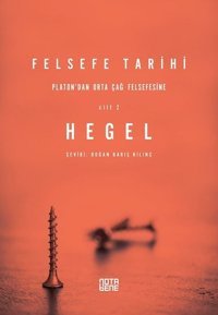 Felsefe Tarihi 2.Cilt Georg Wilhelm Friedrich Hegel Nota Bene Yayınları