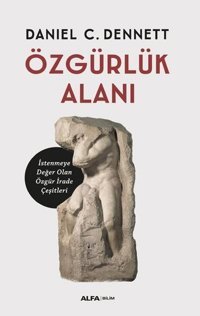 Özgürlük Alanı Daniel C. Dennett Alfa Yayıncılık
