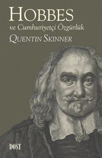 Hobbes ve Cumhuriyetçi Özgürlük Quentin Skinner Dost Kitabevi