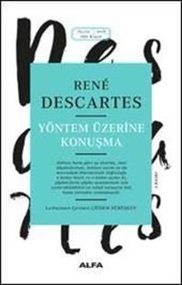 Yöntem Üzerine Konuşma Rene Descartes Alfa Yayıncılık