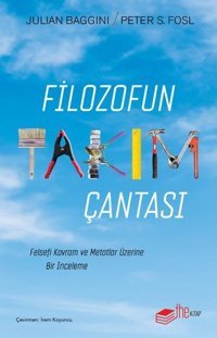 Filozofun Takım Çantası Julian Baggini The Kitap