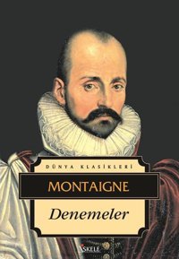 Denemeler Michel de Montaigne İskele Yayıncılık