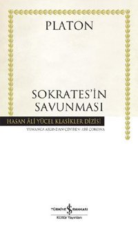 Sokrates'in Savunması - Hasan Ali Yücel Klasikleri Platon İş Bankası Kültür Yayınları