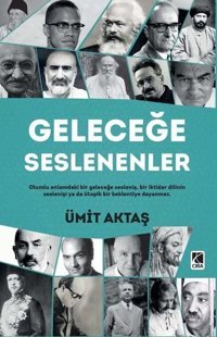 Geleceğe Seslenenler Ümit Aktaş Çıra Yayınları