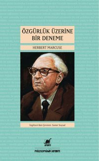 Özgürlük Üzerine Bir Deneme Herbert Marcuse Ayrıntı Yayınları