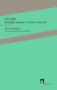 Gülme Henri Bergson Dergah Yayınları