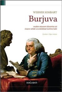 Burjuva Werner Sombart Doğu Batı Yayınları
