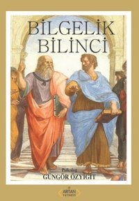 Bilgelik Bilinci Güngör Özyiğit Arıtan Yayınevi