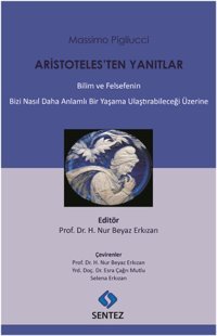 Aristoteles'ten Yanıtlar Massimo Pigluicci Sentez Yayıncılık
