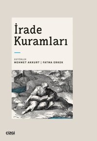 İrade Kuramları Kolektif Çizgi Kitabevi