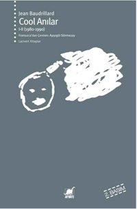 Cool Anılar 1-2 (1980-1990) Jean Baudrillard Ayrıntı Yayınları