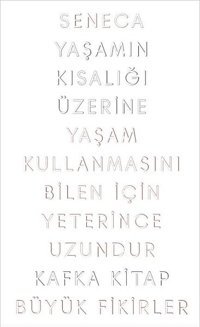 Yaşamın Kısalığı Üzerine Seneca Kafka Kitap