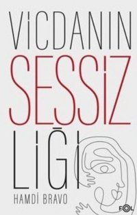 Vicdanın Sessizliği Hamdi Bravo Fol Kitap