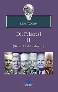 Dil Felsefesi 2 Zeki Özcan Sentez Yayıncılık