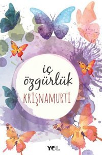 İç Özgürlük Krişnamurti Yol Yayınları