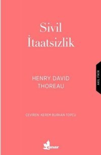 Sivil İtaatsizlik Henry David Thoreau Çınar Yayınları