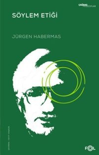 Söylem Etiği Jürgen Habermas Fol Kitap
