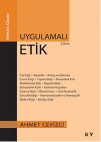 Uygulamalı Etik Ahmet Cevizci Say Yayınları
