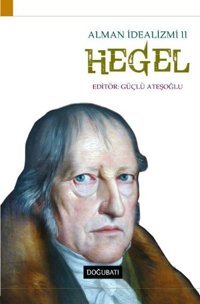 Hegel - Alman İdealizmi 2 Kolektif Doğu Batı Yayınları