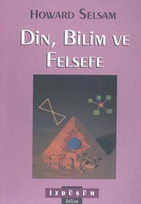 DinBilim ve Felsefe Howard Selsam İzdüşüm Yayınları
