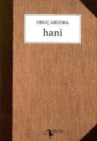 Hani Oruç Aruoba Metis Yayınları