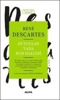 Duygular Ya Da Ruh Halleri Descartes Alfa Yayıncılık