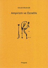 Ampirizm ve Öznellik Gilles Deleuze Norgunk Yayıncılık