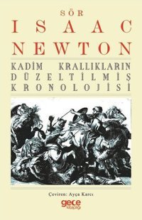 Kadim Krallıkların Düzeltilmiş Kronolojisi Isaac Newton Gece Kitaplığı