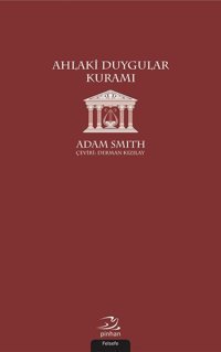 Ahlaki Duygular Kuramı Adam Smith Pinhan Yayıncılık