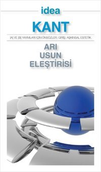 Arı Usun Eleştirisi - Önsözler Kant İdea Yayınevi