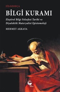 Bilgi Kuramı Mehmet Akkaya Belge Yayınları
