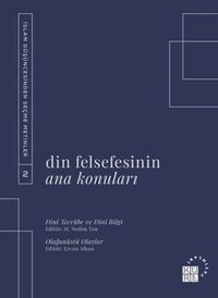 Din Felsefesinin Ana Konuları 2 Kolektif Küre Yayınları