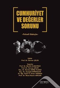 Cumhuriyet ve Değerler Sorunu - Felsefi Bakışla Kolektif Altınordu