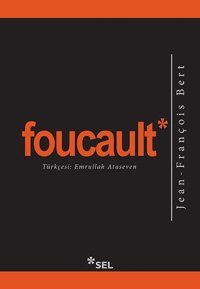 Foucault Jean François Bert Sel Yayıncılık