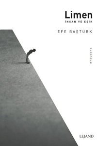 Limen - İnsan ve Eşik Efe Baştürk Lejand