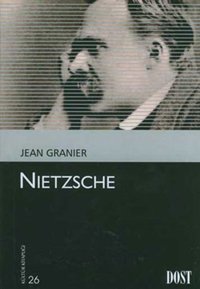 Nietzsche Jean Granier Dost Kitabevi