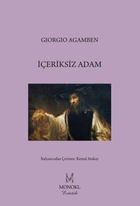 İçeriksiz Adam Giorgio Agamben Monokl