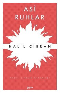 Asi Ruhlar Halil Cibran Zeplin Kitap