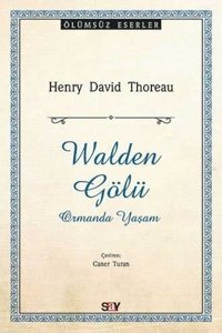 Walden Gölü Henry David Thoreau Say Yayınları