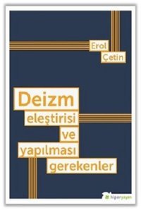 Deizm Eleştirisi ve Yapılması Gerekenler Çetin Erol Hiperlink