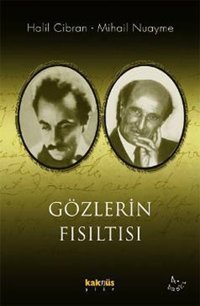 Gözlerin Fısıltısı Halil Cibran Kaknüs Yayınları