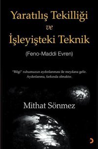 Yaratılış Tekilliği ve İşleyişteki Teknik Mithat Sönmez Cinius